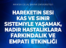 Hareketin Sesi Kas ve Sinir Sistemiyle Yaşamak, Nadir Hastalıklara Farkındalık ve Empati Etkinliği
